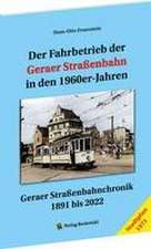 Der Fahrbetrieb der Geraer Straßenbahn in den 1960-iger Jahren