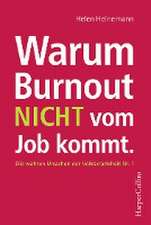 Warum Burnout nicht vom Job kommt