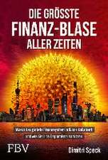 Die größte Finanz-Blase aller Zeiten