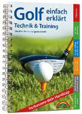 Golf einfach erklärt - Technik und Training