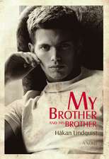 My Brother And His Brother: A Novel