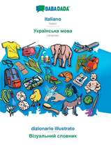 BABADADA, italiano - Ukrainian (in cyrillic script), dizionario illustrato - visual dictionary (in cyrillic script)