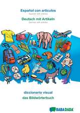 BABADADA, Español con articulos - Deutsch mit Artikeln, el diccionario visual - das Bildwörterbuch