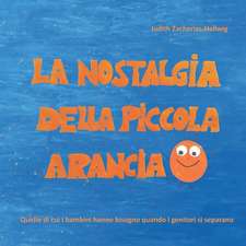 Zacharias-Hellwig, J: Nostalgia della piccola Arancia