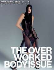 299 792 458 m/s The Overworked Body Issue #2 An Anthology of 2000s dress by Robert Kulisek / David Lieske