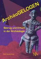 ArchäoGELOGEN