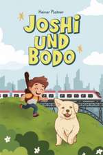Joshi und Bodo