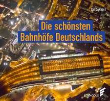 Die schönsten Bahnhöfe Deutschlands