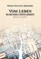 Vom Leben durchbuchstabiert