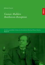 Gustav Mahlers Beethoven-Rezeption