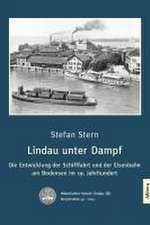 Lindau unter Dampf