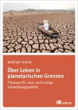 Über Leben in planetarischen Grenzen