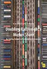 Doubling Rail Freight's Market Share