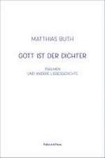 Gott ist der Dichter