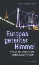 Europas geteilter Himmel