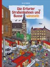 Die Erfurter Straßenbahnen und Busse wimmeln