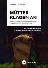 Mütter klagen an