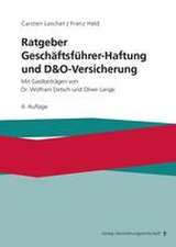 Ratgeber Geschäftsführer-Haftung und D&O-Versicherung