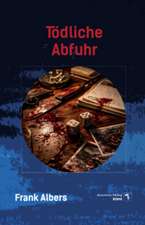 Tödliche Abfuhr