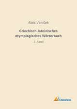 Griechisch-lateinisches etymologisches Wörterbuch