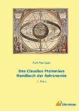 Des Claudius Ptolemäus Handbuch der Astronomie