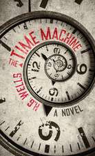 The Time Machine. H. G. Wells (englische Ausgabe)