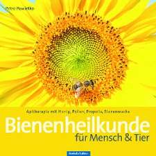 Bienenheilkunde für Mensch & Tier