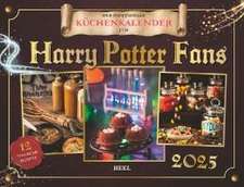 Der inoffizielle Küchenkalender für Harry Potter Fans 2025