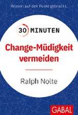 30 Minuten Change-Müdigkeit vermeiden