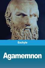Eschyle: Agamemnon
