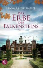 Neumeier, T: Erbe der Falkensteins