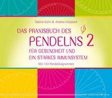 Das Praxisbuch des Pendelns 2