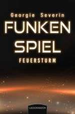 Funkenspiel - Feuersturm