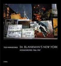 Dr. Blankman's New York. Kodachromes 1966-1967