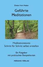 Geführte Meditationen