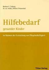 Hilfebedarf gesunder Kinder im Rahmen der Feststellung von Pflegebedürftigkeit