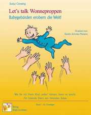 Let's talk Wonneproppen, Babyzeichen erobern die Welt 1