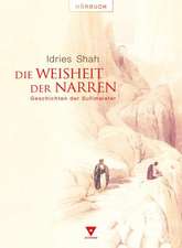 Die Weisheit der Narren