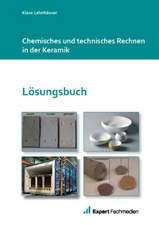 Chemisches und technisches Rechnen in der Keramik - Lösungen