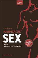 Hauptsache Sex