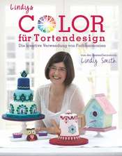 Smith, L: Lindys Color für Tortendesign