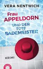 Frau Appeldorn und der tote Bademeister