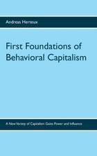 First Foundations of Behavioral Capitalism