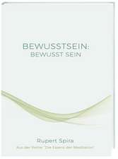 BEWUSSTSEIN BEWUSST SEIN