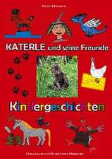 Katerle und seine Freunde