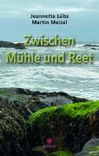 Zwischen Mühle und Reet