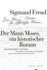 Der Mann Moses, ein historischer Roman