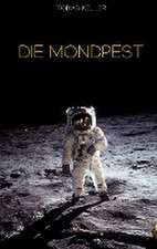 Die Mondpest