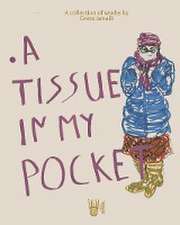 A tissue in my pocket