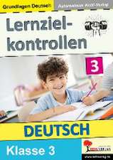 Lernzielkontrollen DEUTSCH / Klasse 3